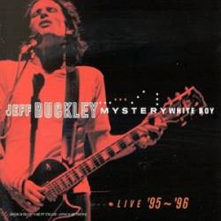 Jeff Buckley : Mystery White Boy